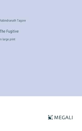 The Fugitive: in large print von Megali Verlag